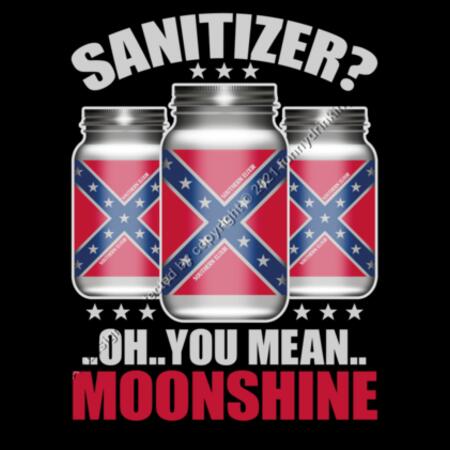 OH YOU MEAN MOONSHINE - SANITIZER - MEN`S BLACK T-SHIRT - FRONT PRINT Design