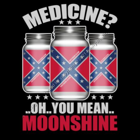 OH YOU MEAN MOONSHINE - MEDICINE - MEN`S BLACK T-SHIRT - FRONT PRINT Design