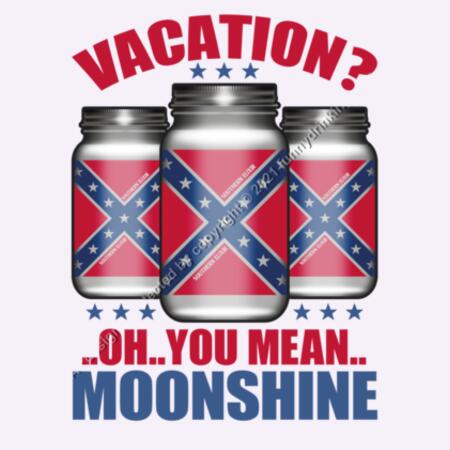 OH YOU MEAN MOONSHINE - VACATION - MEN`S WHITE T-SHIRT - FRONT PRINT Design