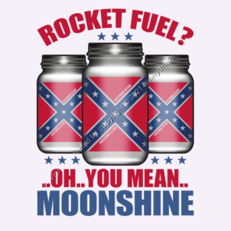 OH YOU MEAN MOONSHINE - ROCKET FUEL - MEN`S WHITE T-SHIRT - FRONT PRINT Design