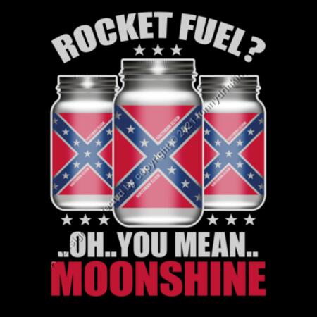 OH YOU MEAN MOONSHINE - ROCKET FUEL - MEN`S BLACK T-SHIRT - FRONT PRINT Design