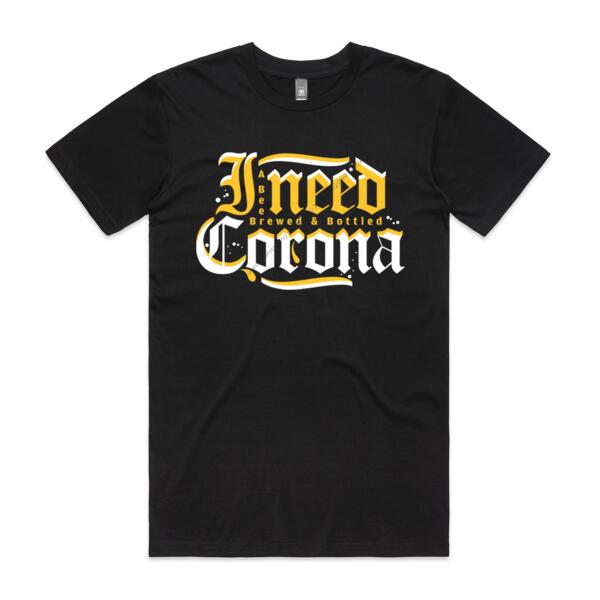 I NEED CORONA - MEN`S BLACK T-SHIRT - FRONT PRINT Thumbnail
