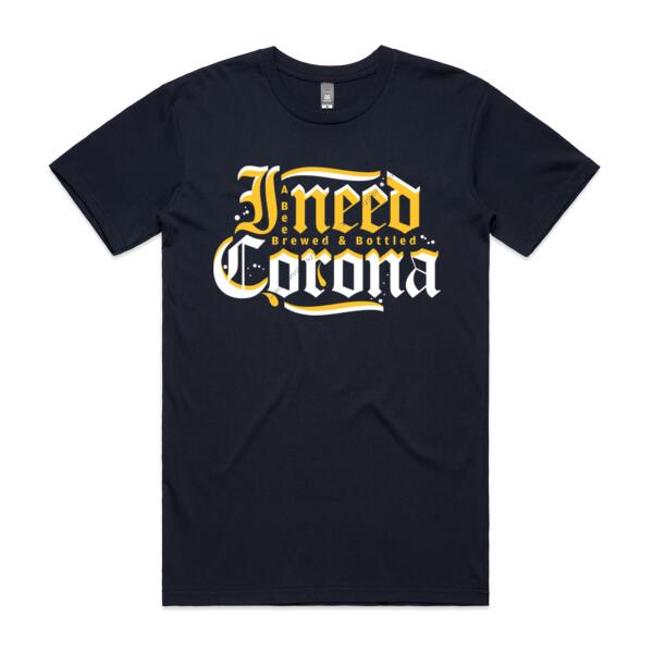 I NEED CORONA - MEN`S NAVY T-SHIRT - FRONT PRINT Thumbnail
