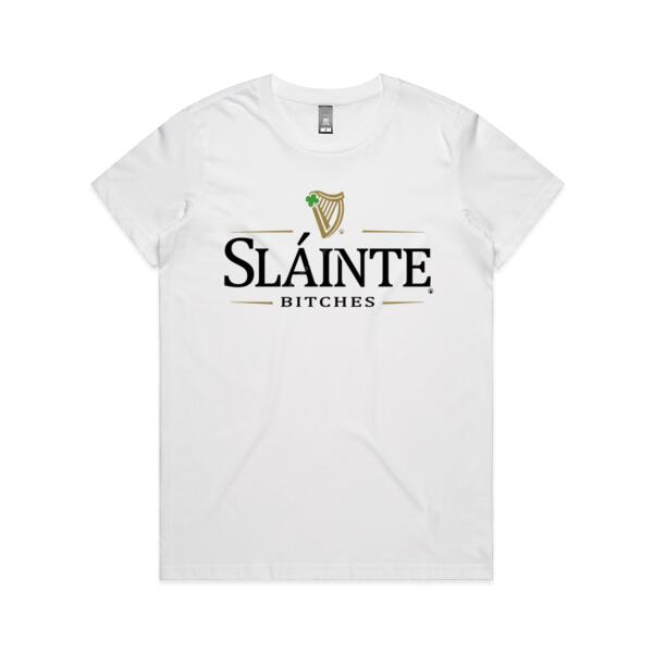 SLÁINTE BITCHES - WOMEN`S WHITE T-SHIRT - FRONT PRINT Thumbnail