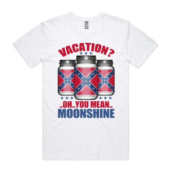 OH YOU MEAN MOONSHINE - VACATION - MEN`S WHITE T-SHIRT - FRONT PRINT Thumbnail