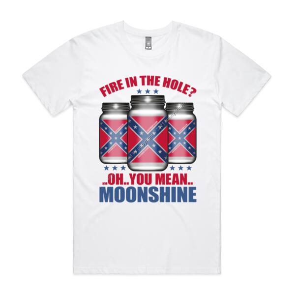 OH YOU MEAN MOONSHINE - FIRE IN THE HOLE - MEN`S WHITE T-SHIRT - FRONT PRINT Thumbnail